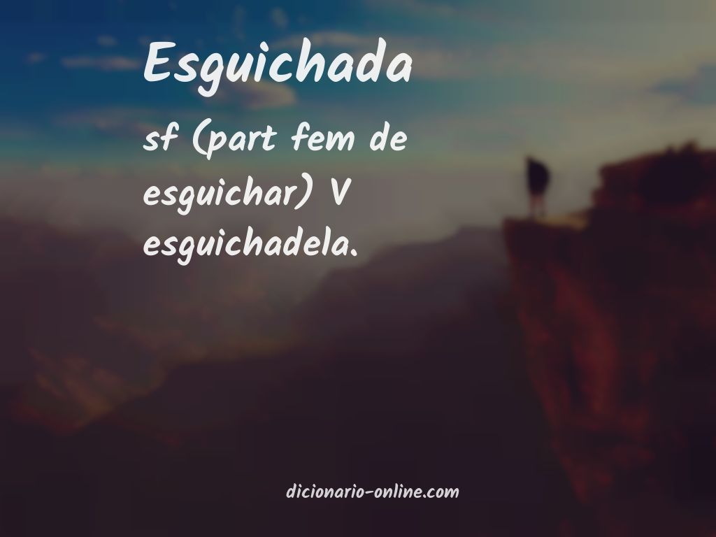 Significado de esguichada