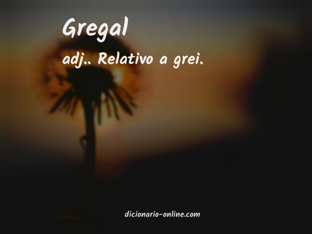 Significado de gregal