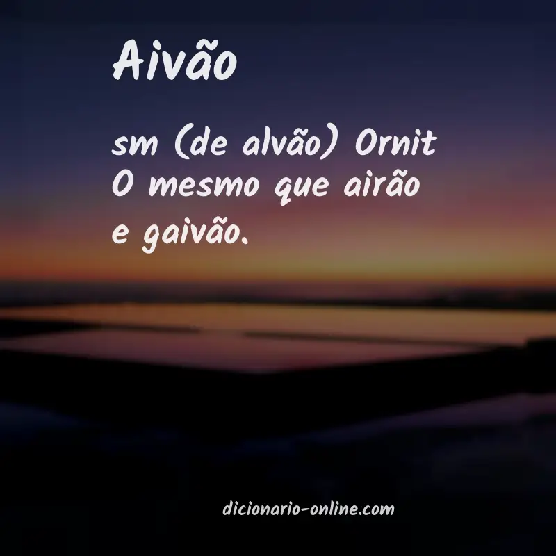 Significado de aivão