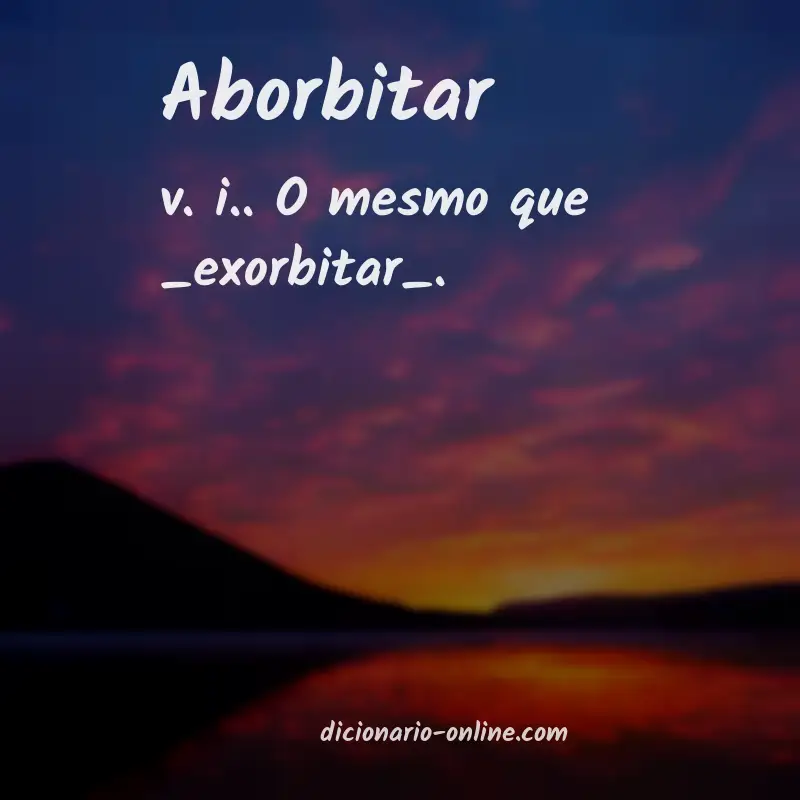 Significado de aborbitar