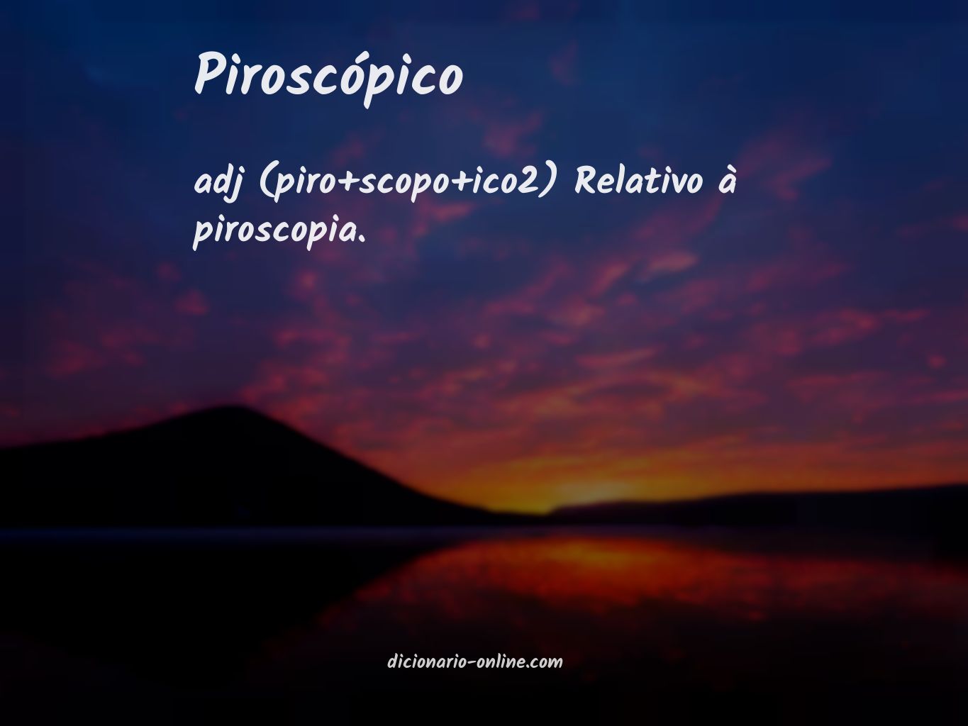 Significado de piroscópico