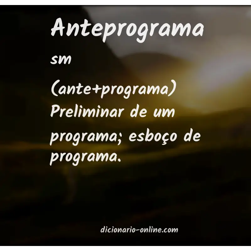 Significado de anteprograma