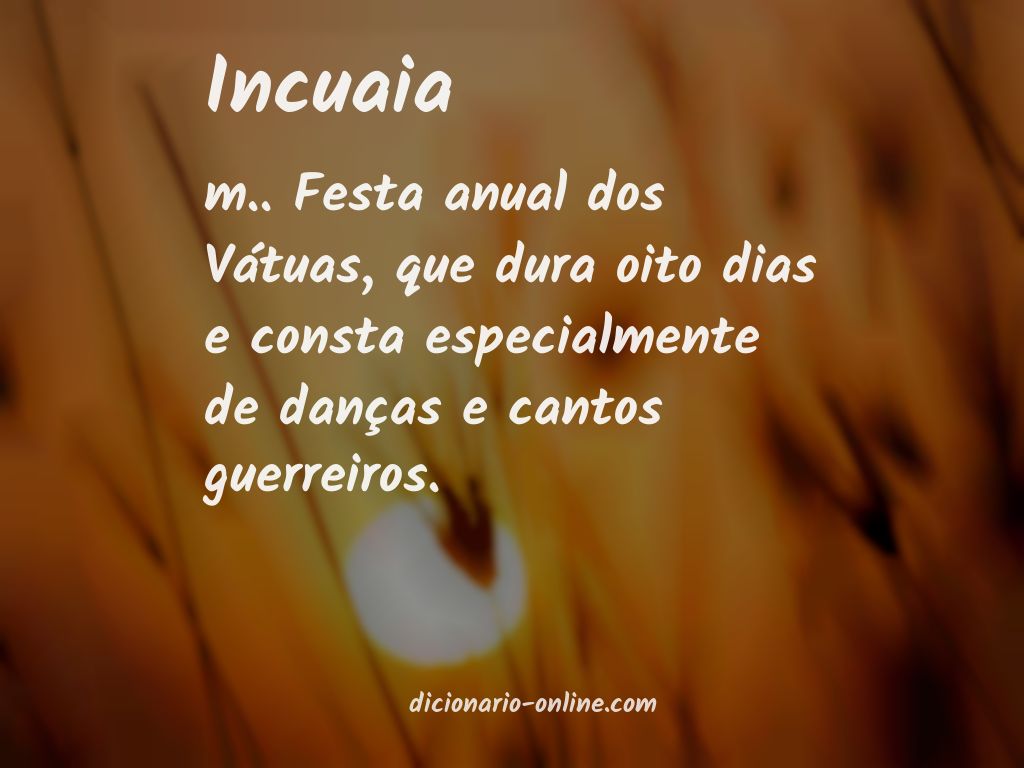 Significado de incuaia