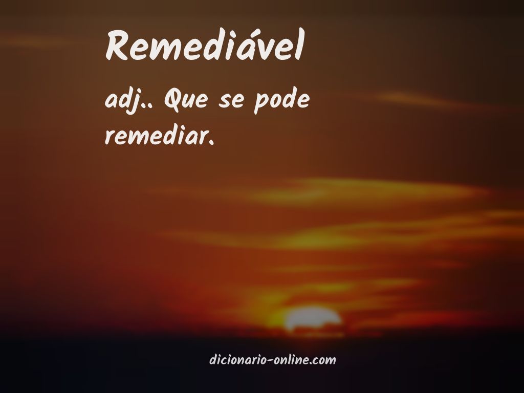 Significado de remediável