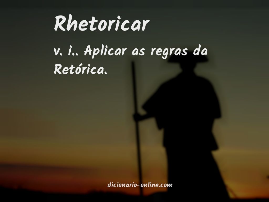 Significado de rhetoricar