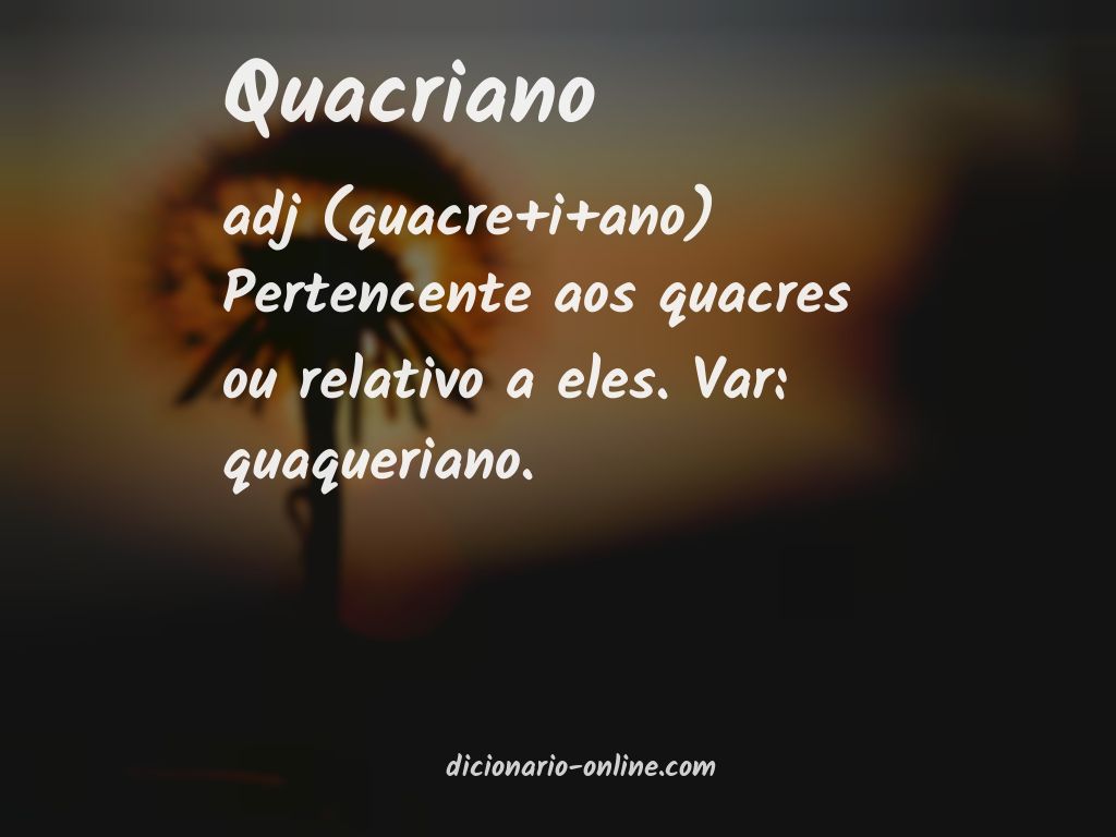 Significado de quacriano