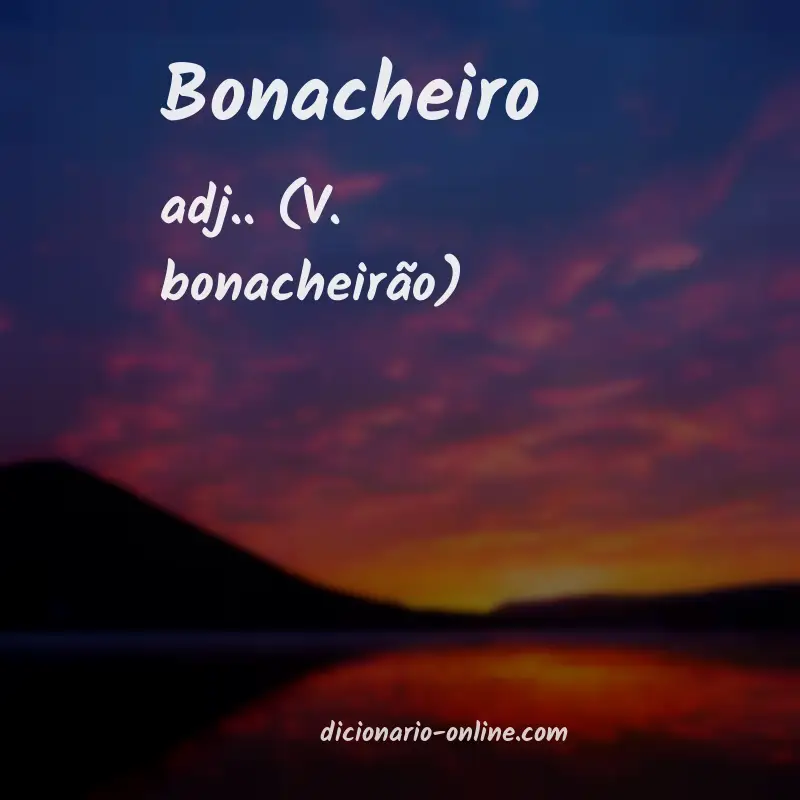 Significado de bonacheiro