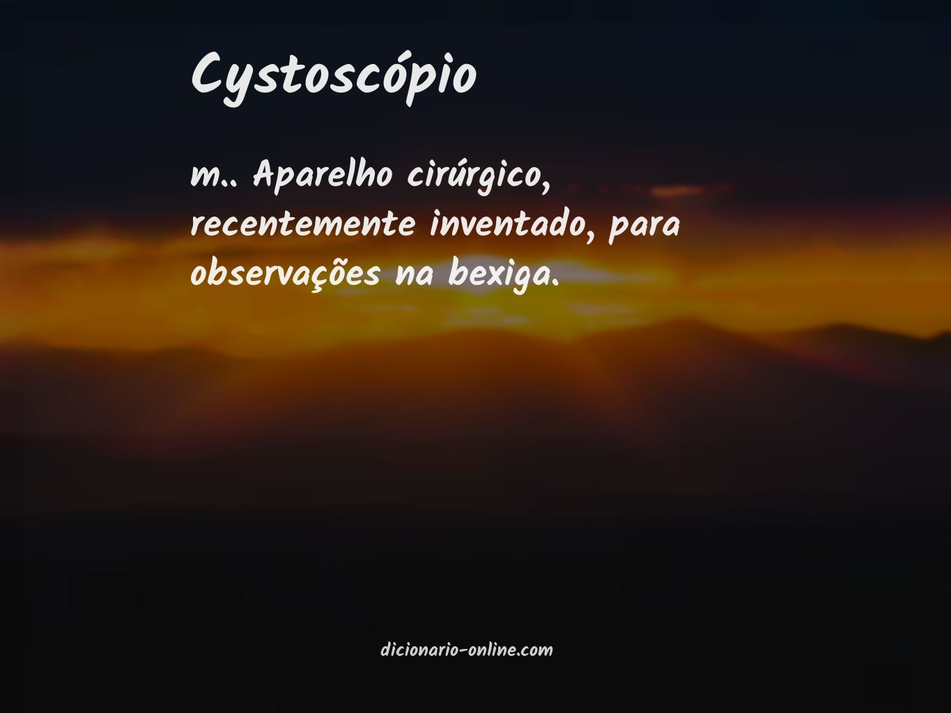 Significado de cystoscópio