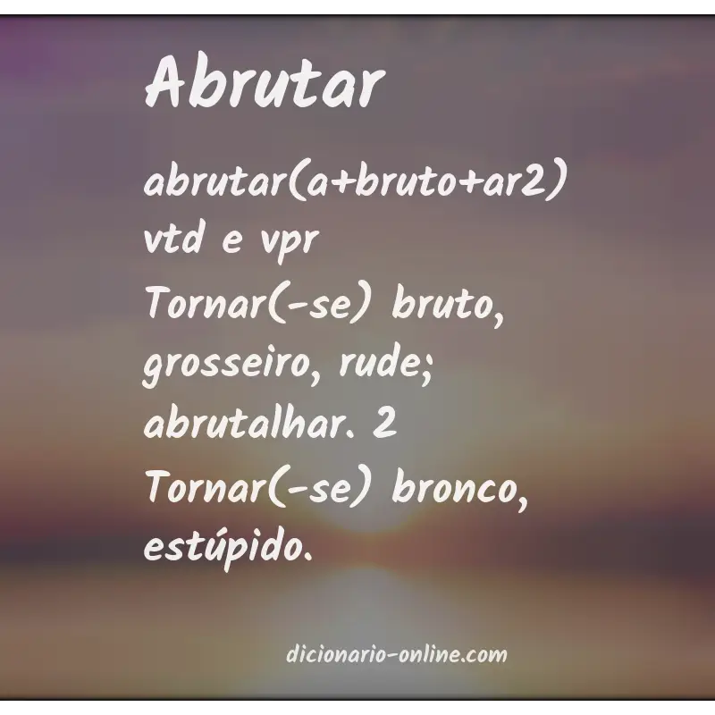 Significado de abrutar