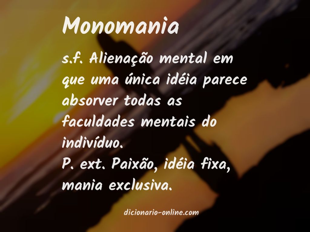 Significado de monomania