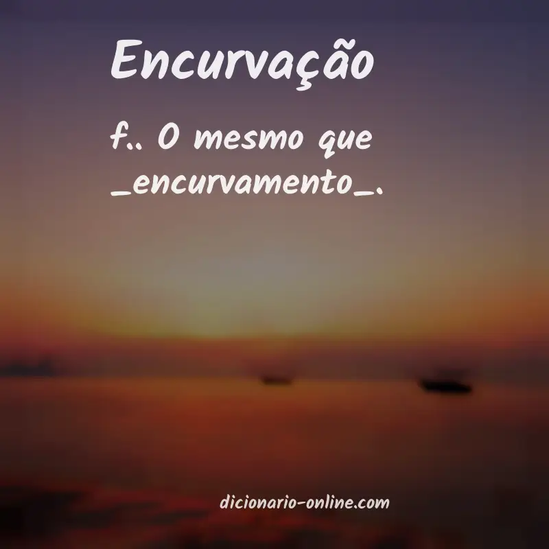 Significado de encurvação