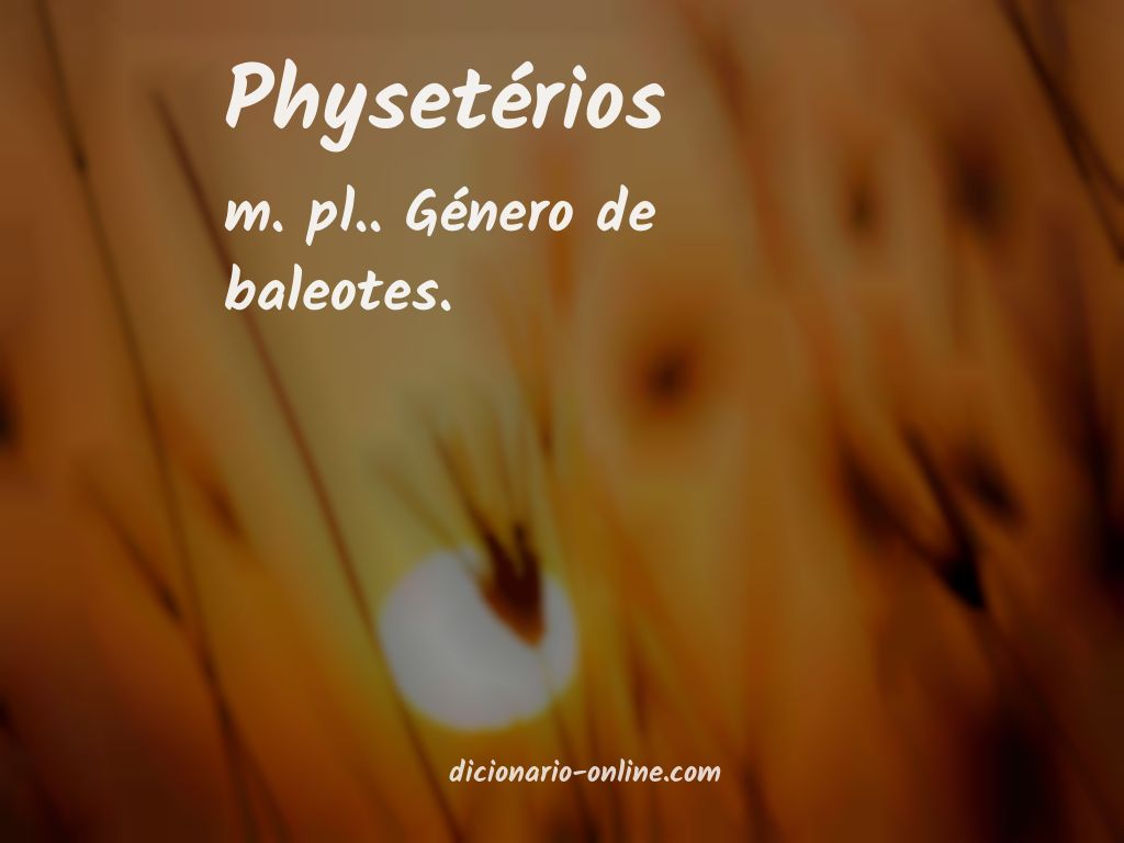 Significado de physetérios