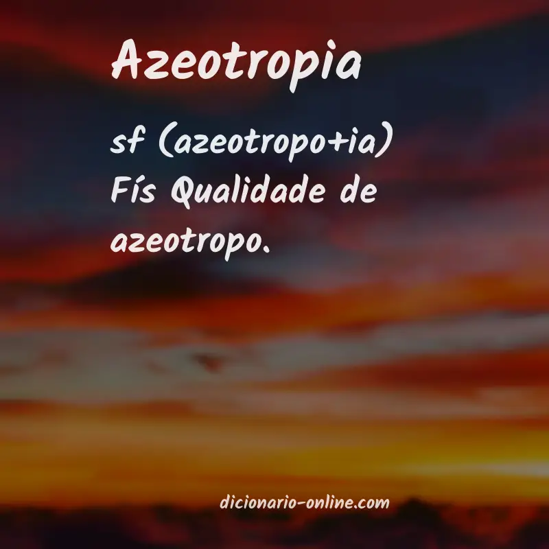 Significado de azeotropia