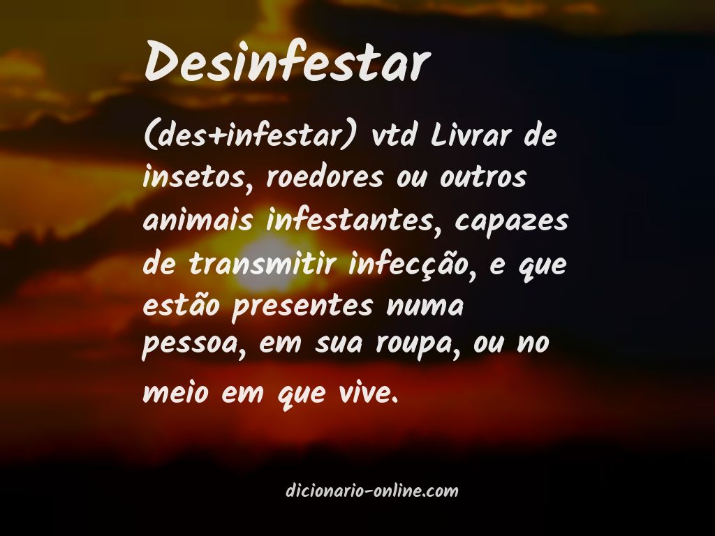 Significado de desinfestar