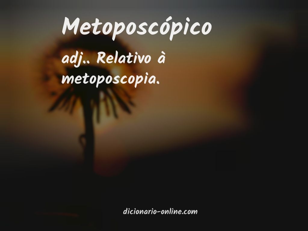 Significado de metoposcópico