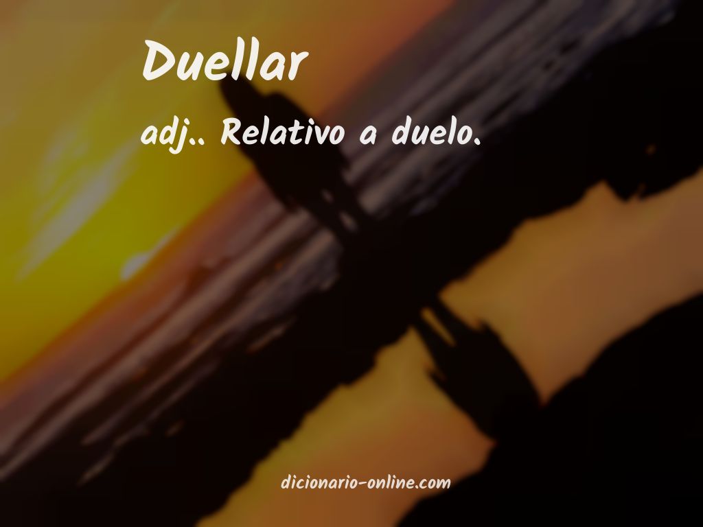 Significado de duellar