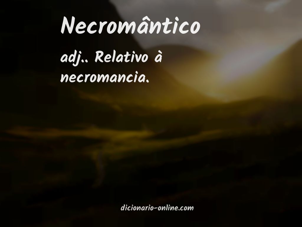 Significado de necromântico