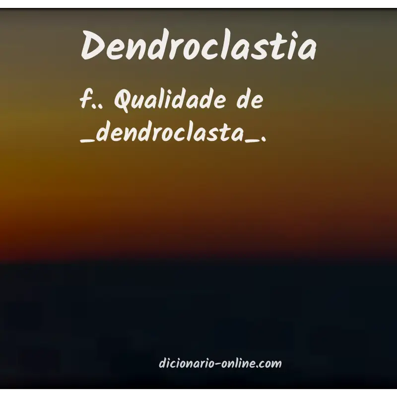 Significado de dendroclastia