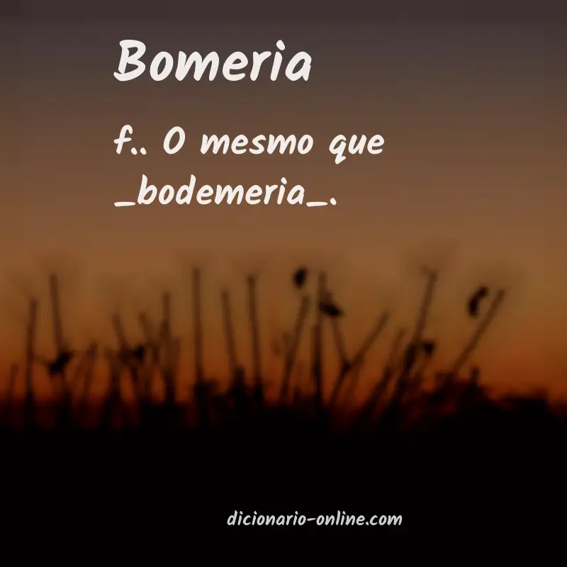 Significado de bomeria