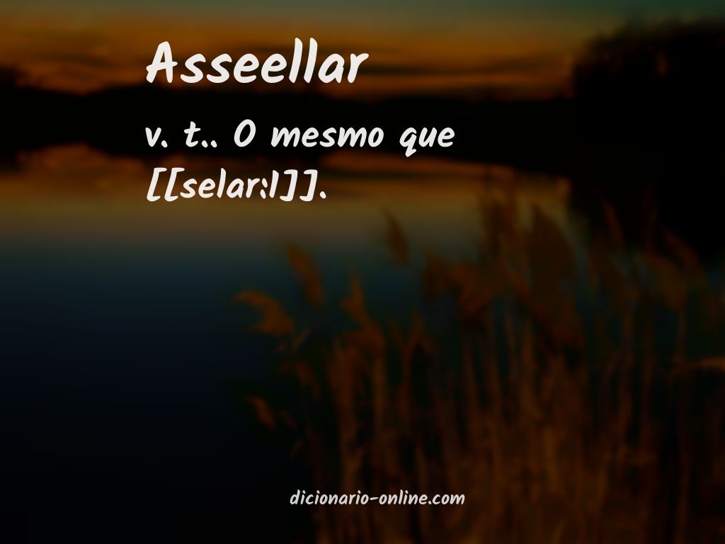 Significado de asseellar