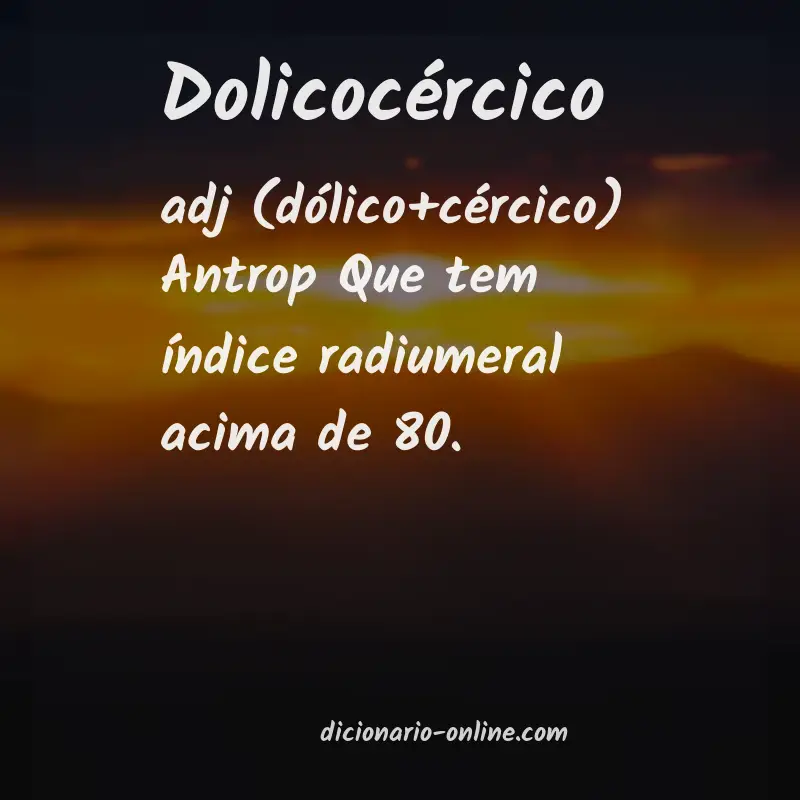 Significado de dolicocércico
