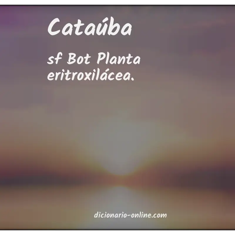 Significado de cataúba