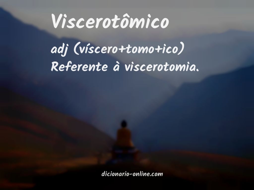 Significado de viscerotômico