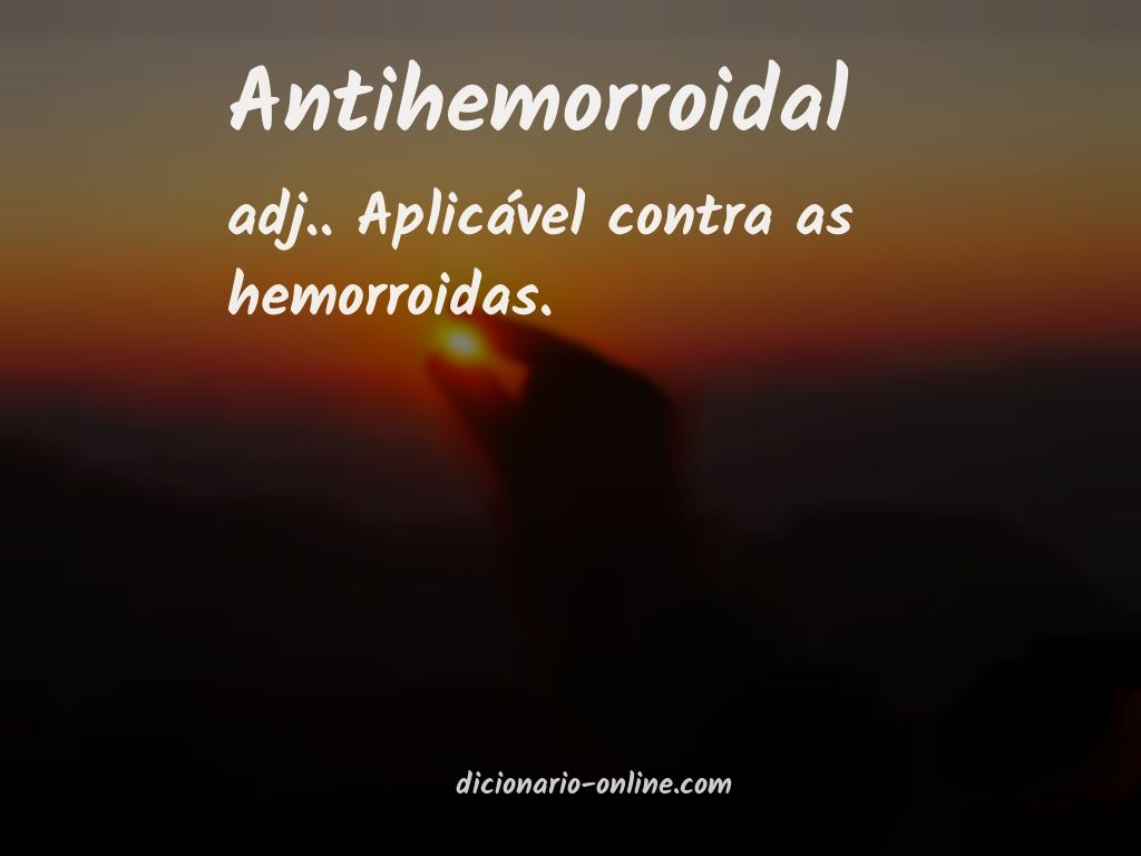 Significado de antihemorroidal