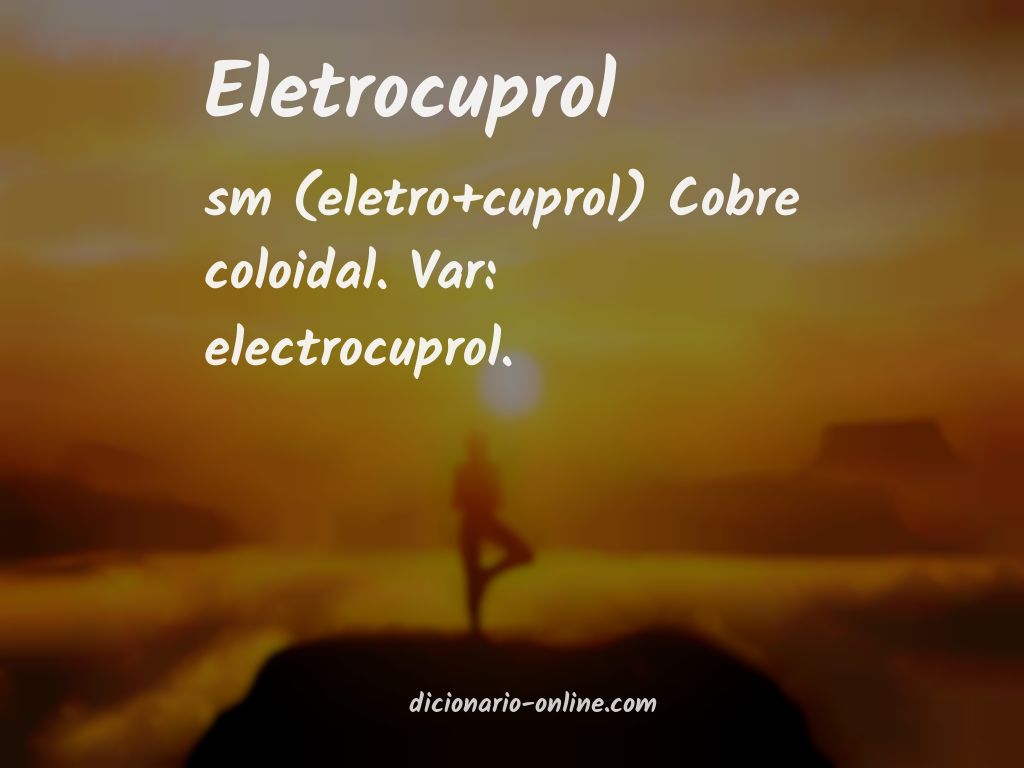 Significado de eletrocuprol