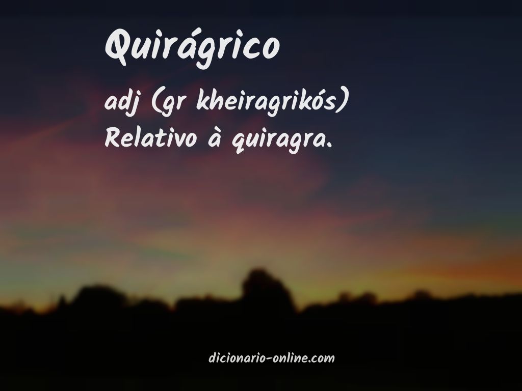 Significado de quirágrico