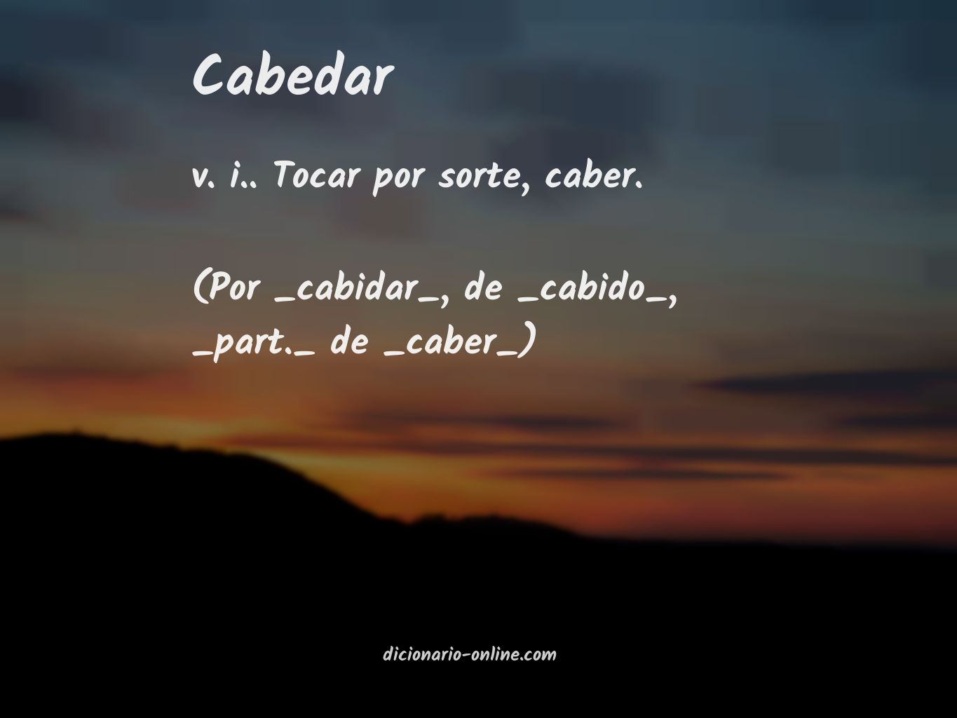 Significado de cabedar