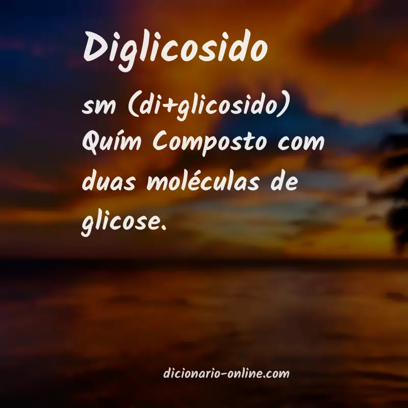 Significado de diglicosido
