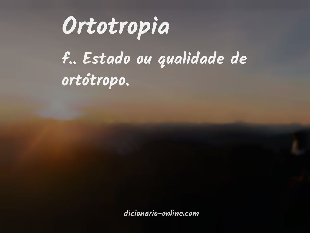 Significado de ortotropia