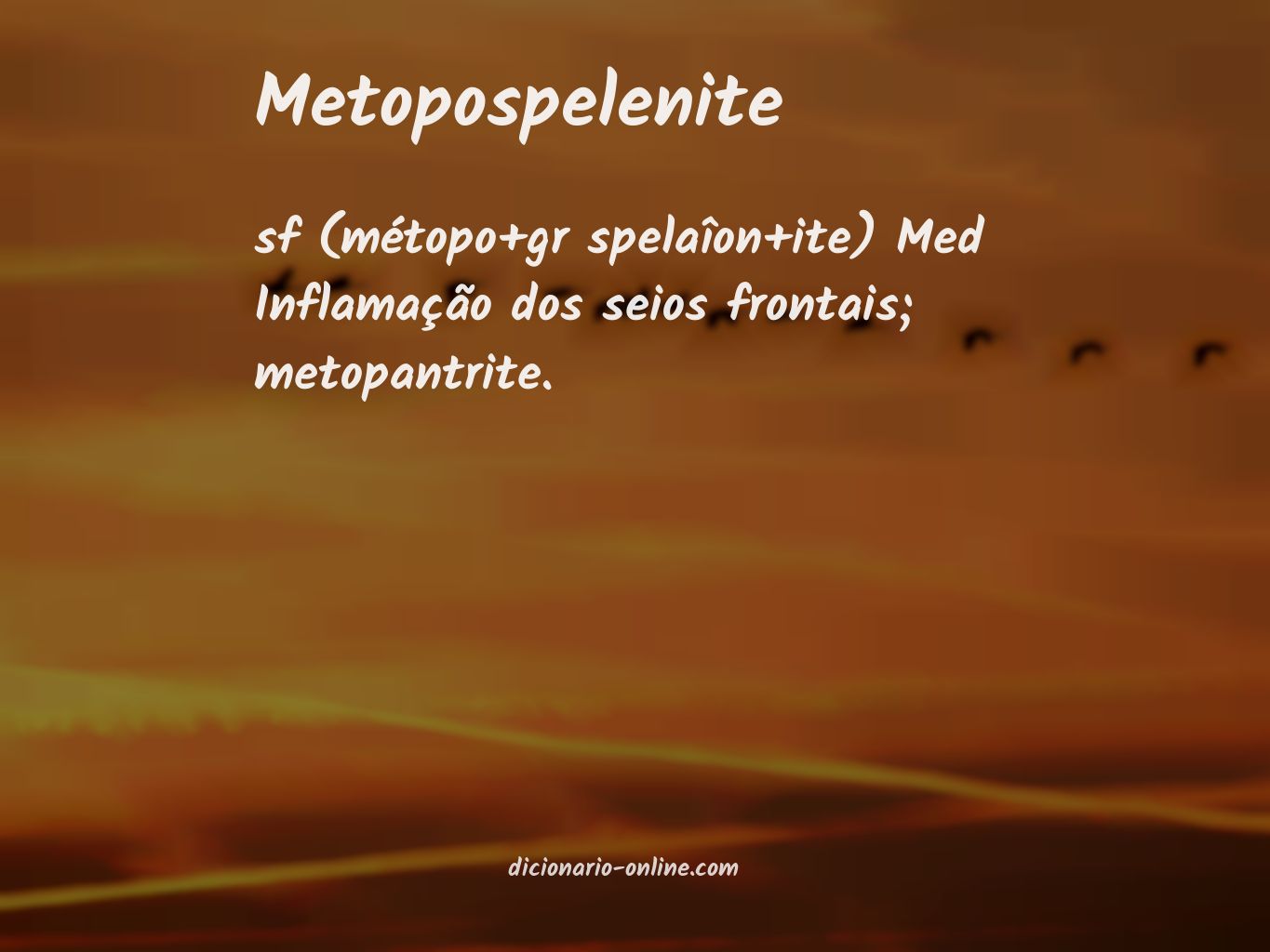 Significado de metopospelenite