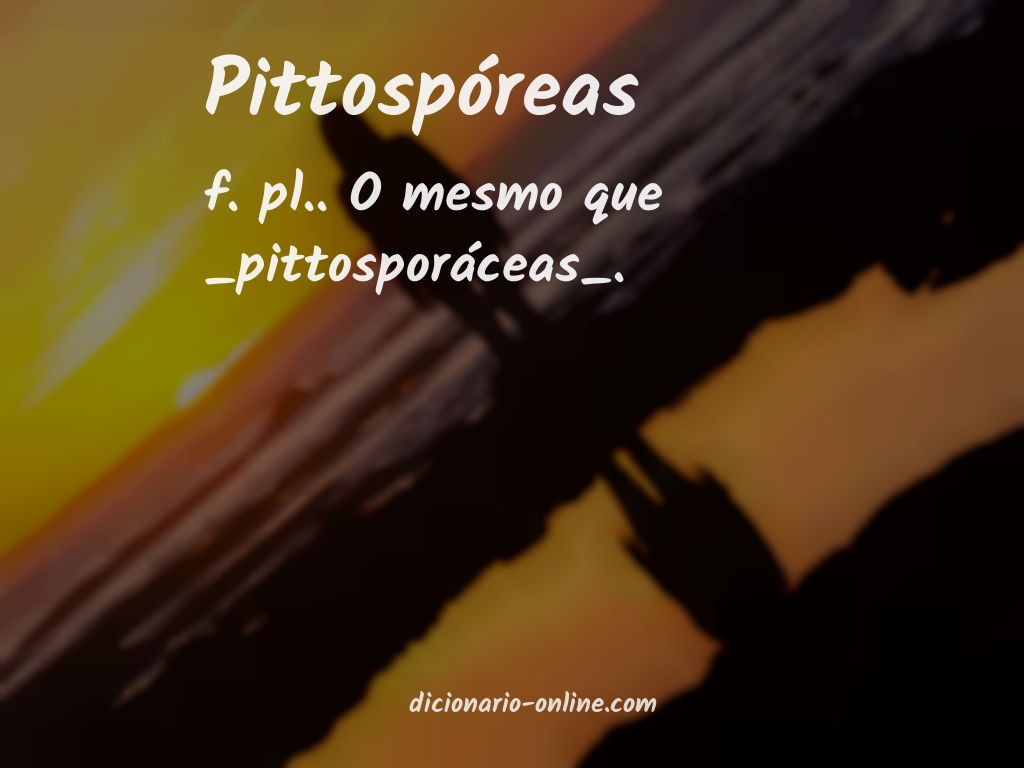 Significado de pittospóreas