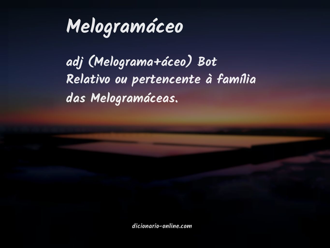 Significado de melogramáceo