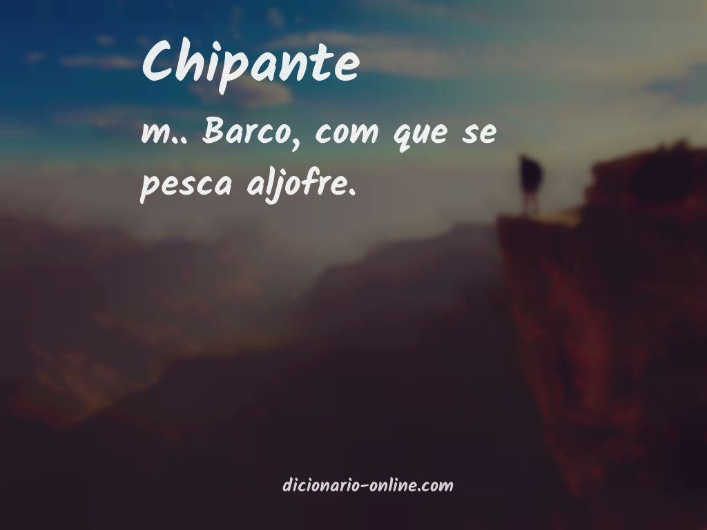 Significado de chipante