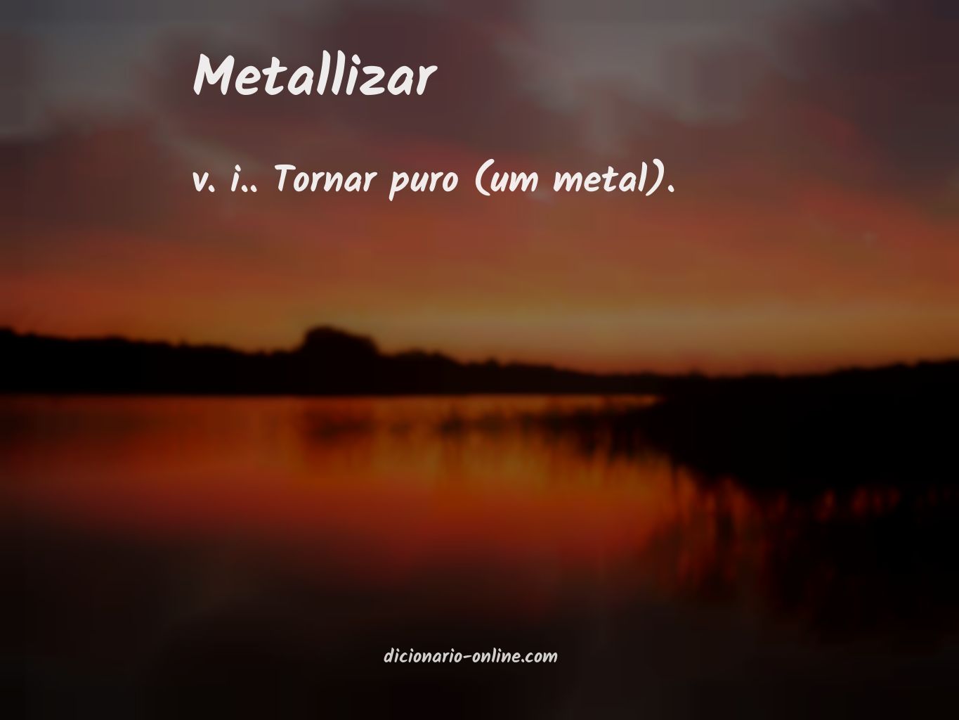 Significado de metallizar