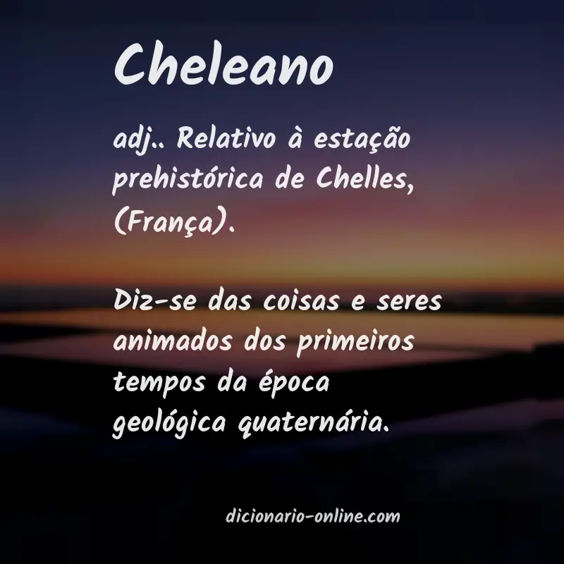 Significado de cheleano