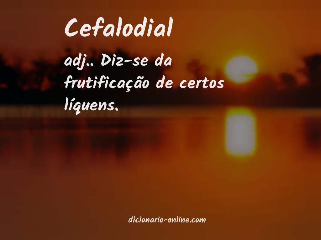 Significado de cefalodial