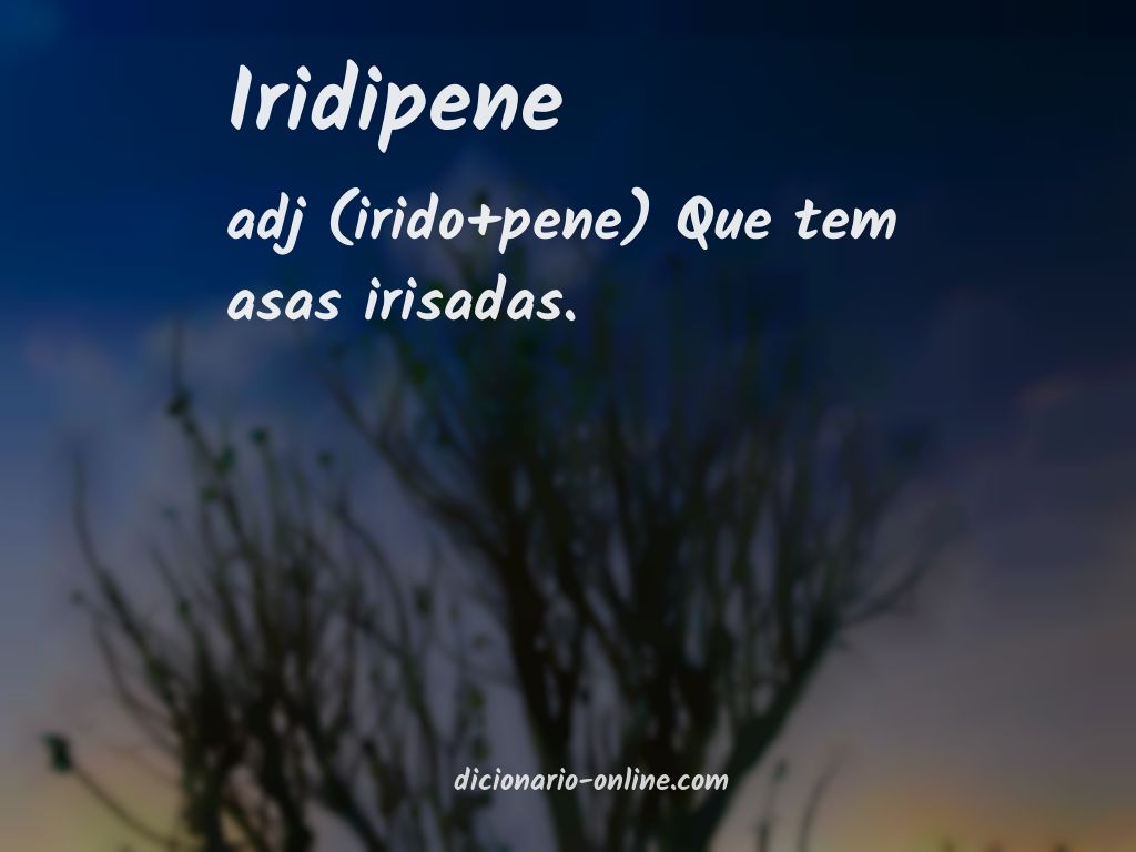 Significado de iridipene