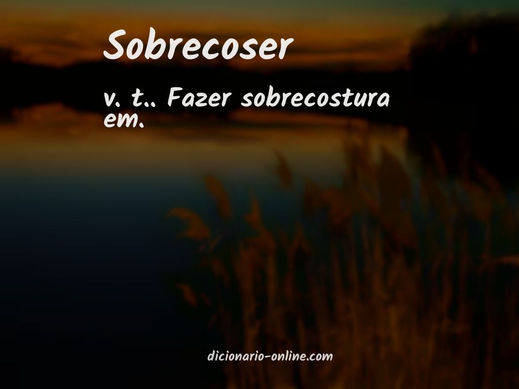 Significado de sobrecoser