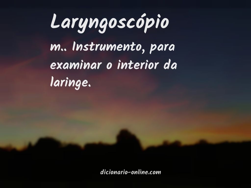 Significado de laryngoscópio