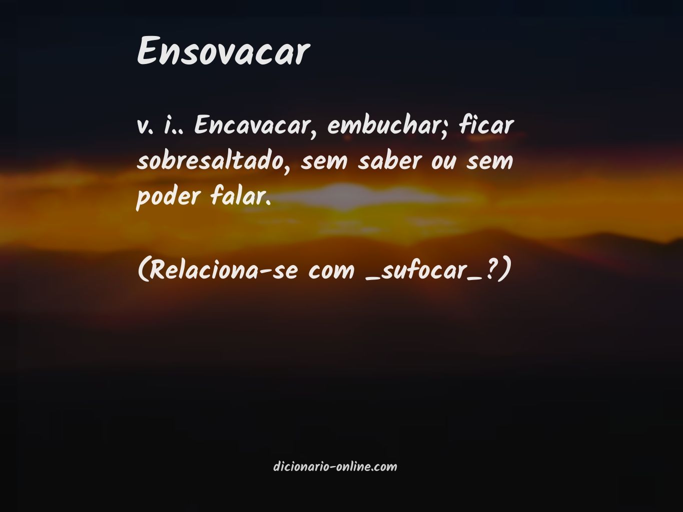 Significado de ensovacar