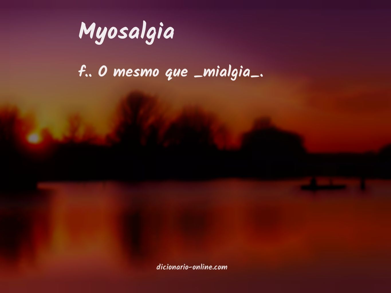 Significado de myosalgia