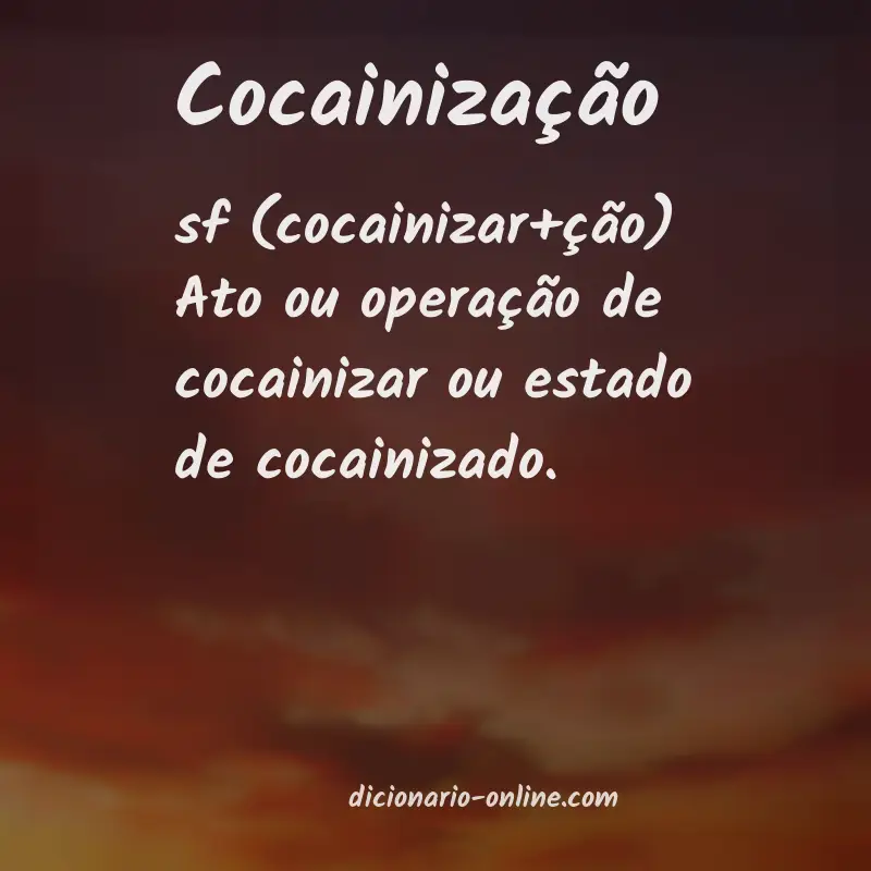 Significado de cocainização