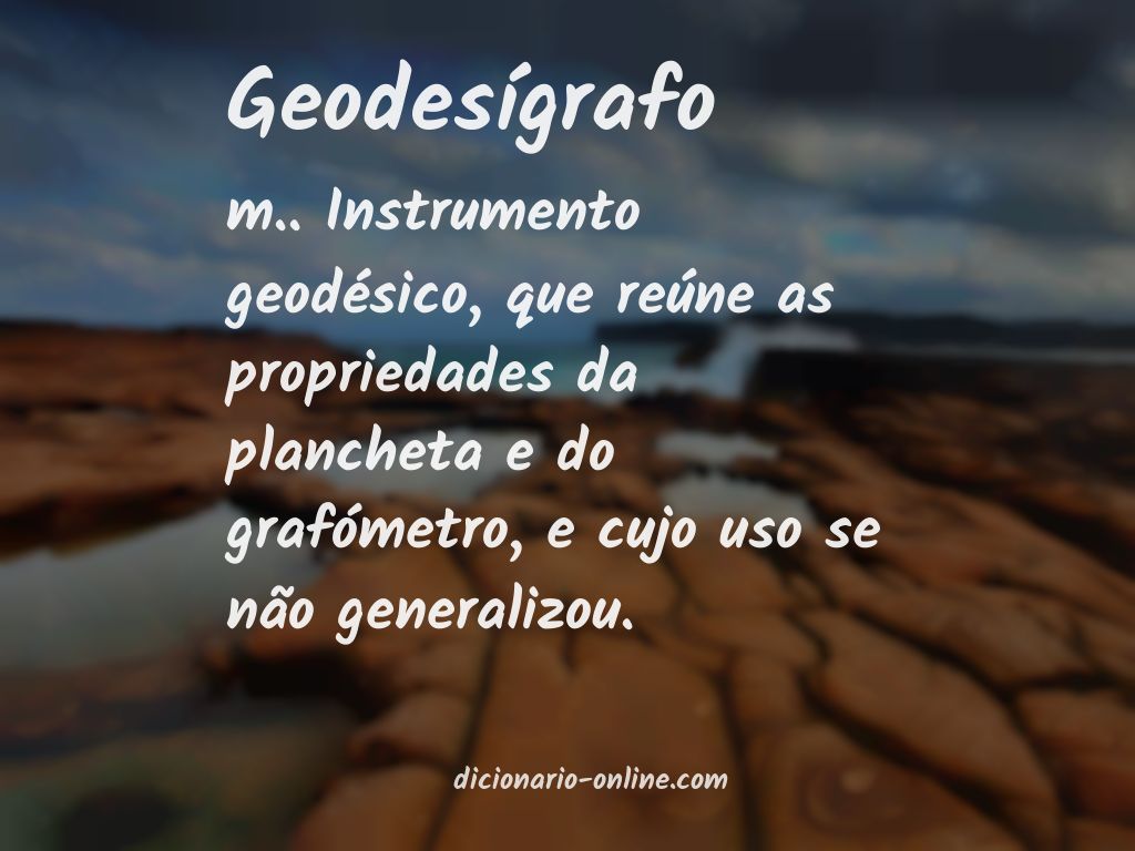 Significado de geodesígrafo