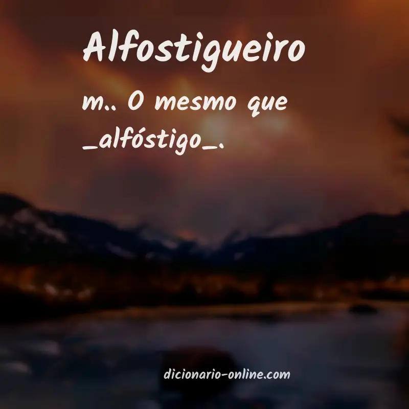 Significado de alfostigueiro