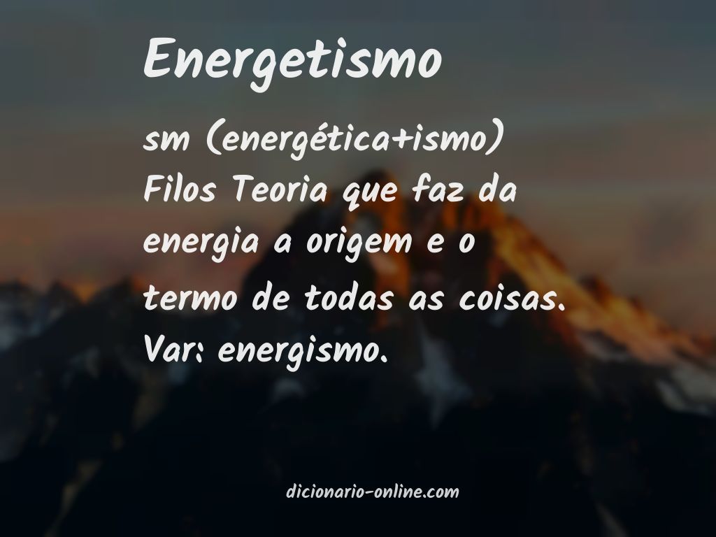 Significado de energetismo