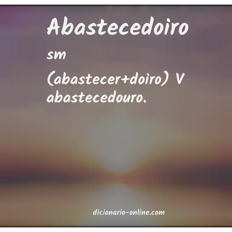 Significado de abastecedoiro